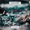Cloudsmiff - Magic (Acoustic) - Single